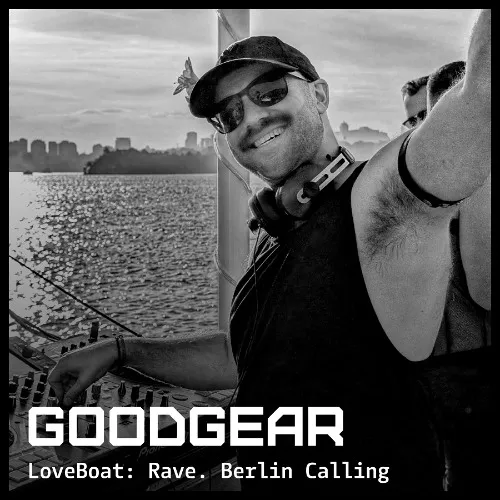 LoveBoat: Rave. Berlin Calling